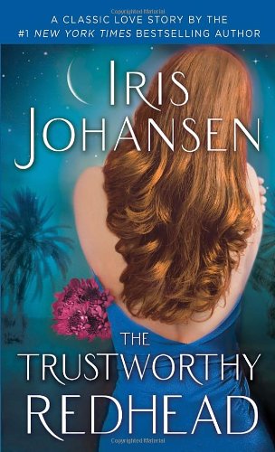 Trustworthy Redhead - Iris Johansen - Książki - Random House USA Inc - 9780345538529 - 30 października 2012