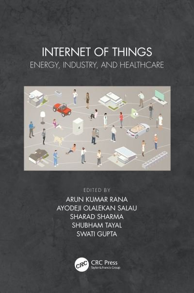 Cover for Ayodeji Olalekan Salau · Internet of Things: Energy, Industry, and Healthcare (Innbunden bok) (2021)