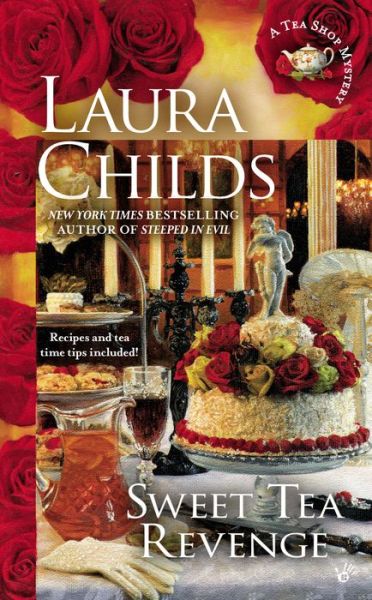 Cover for Laura Childs · Sweet Tea Revenge - A Tea Shop Mystery (Paperback Book) (2014)