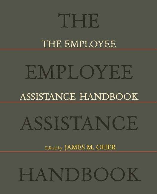 Cover for JM Oher · The Employee Assistance Handbook (Paperback Bog) (1999)