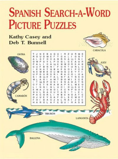 Cover for Bunnell, Casey &amp; · Spanish Search-a-Word Picture Puzzles - Dover Children's Language Activity Books (MERCH) (2003)