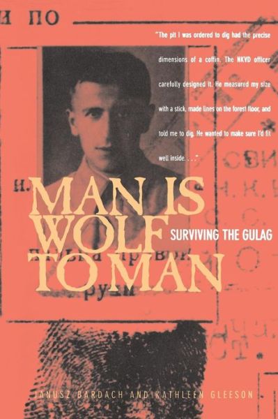 Cover for Kathleen Gleeson · Man is Wolf to Man: Surviving the Gulag (Paperback Book) [New edition] (1999)