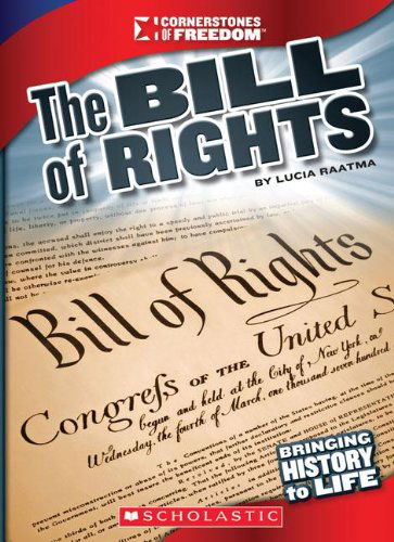 Cover for Lucia Raatma · The Bill of Rights (Cornerstones of Freedom. Third Series) (Paperback Book) (2011)