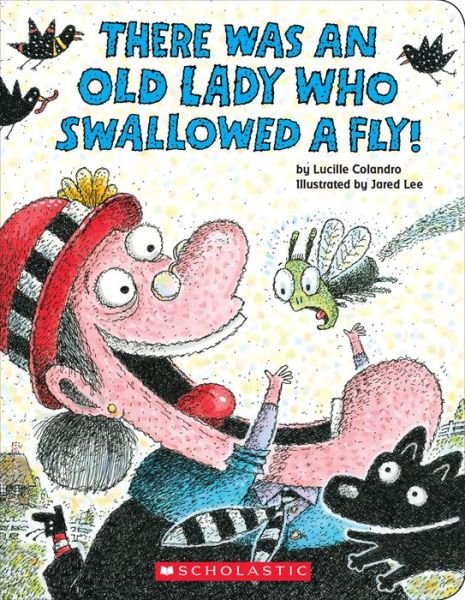 Cover for Lucille Colandro · There Was an Old Lady Who Swallowed a Fly!: A Board Book - There Was an Old Lad (Tavlebog) (2015)