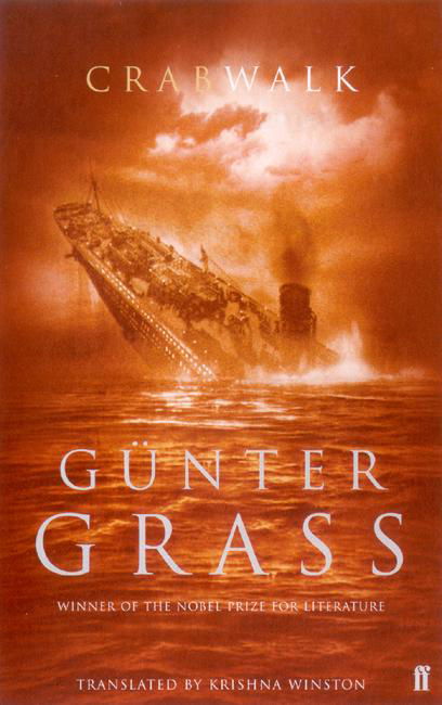 Crabwalk - Gunter Grass - Bøger - Faber & Faber - 9780571216529 - 1. april 2004