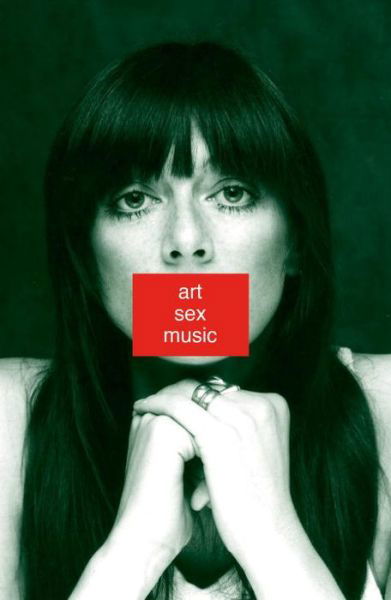 Cover for Cosey Fanni Tutti · Art Sex Music (Paperback Bog) [Main edition] (2018)