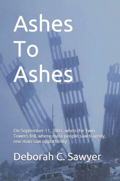 Cover for Deborah Sawyer · Ashes to Ashes (Book) (2021)