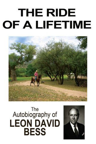 Cover for Leon Bess · The Ride of a Lifetime: the Autobiography of Leon David Bess (Paperback Book) (2008)