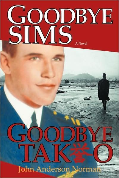 Cover for John Norman · Goodbye Sims Goodbye Takeo (Hardcover Book) (2008)