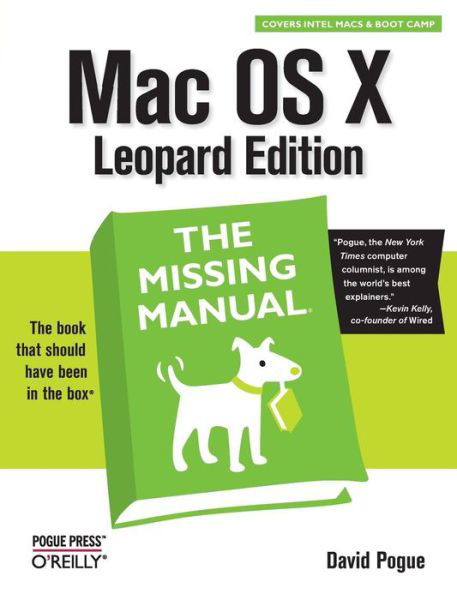 Mac OS X Leopard: The Missing Manual - David Pogue - Książki - O'Reilly Media - 9780596529529 - 15 stycznia 2008
