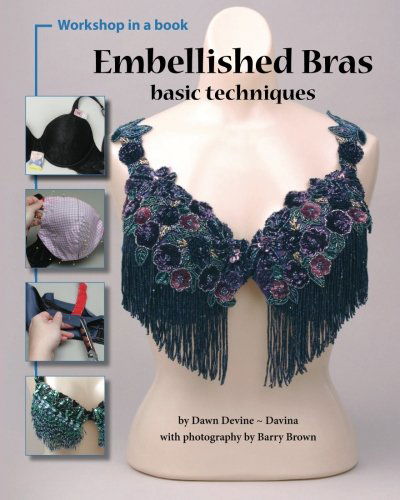 Cover for Dawn Devine · Embellished Bras: Basic Techniques (Pocketbok) (2003)