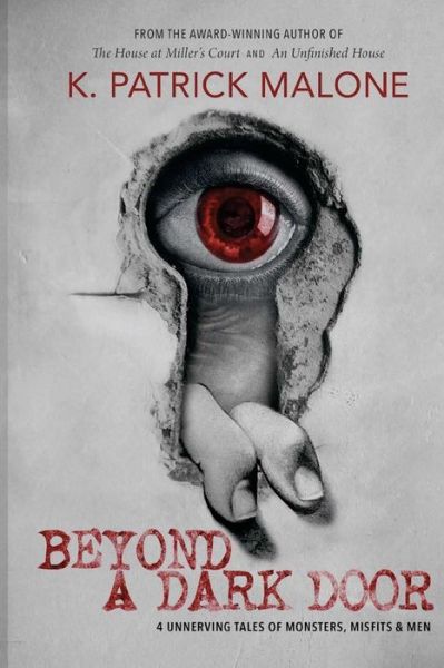 Cover for K. Patrick Malone · Beyond a Dark Door (Paperback Book) (2014)