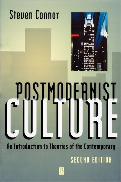 Cover for Steven Connor · Postmodernist Culture: An Introduction to Theories of the Contemporary (Paperback Book) (1996)