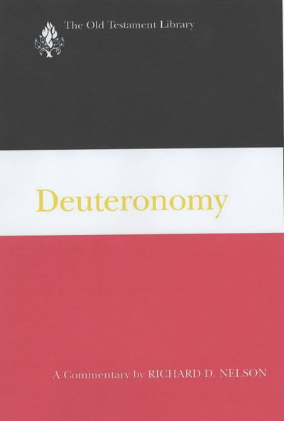 Cover for Richard D Nelson · Deuteronomy (Otl) (Hardcover Book) (2002)