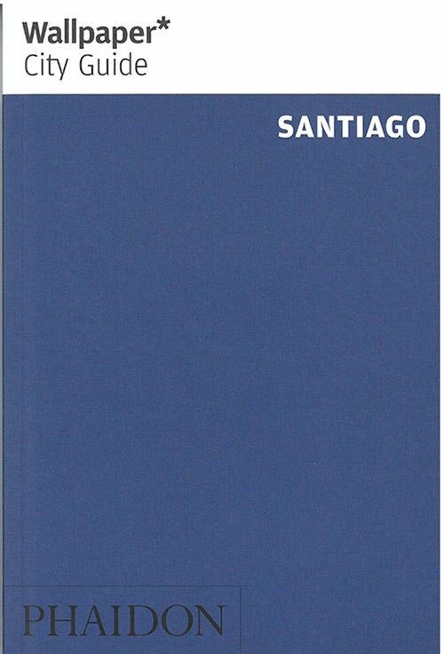 Cover for Phaidon · Wallpaper City Guide: Santiago (Heftet bok) (2014)