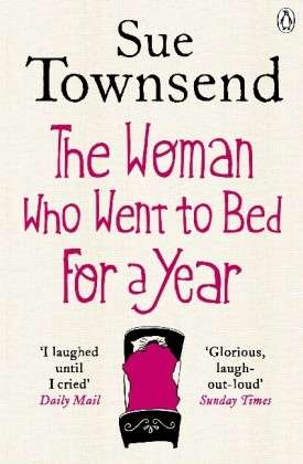 The Woman who Went to Bed for a Year - Sue Townsend - Boeken - Penguin Books Ltd - 9780718194529 - 1 augustus 2012