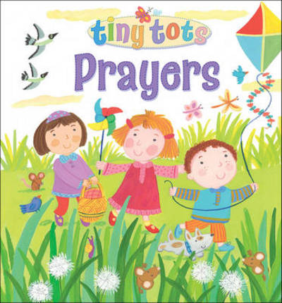 Cover for Lois Rock · Tiny Tots Prayers - Candle Tiny Tots (Hardcover Book) [New edition] (2015)