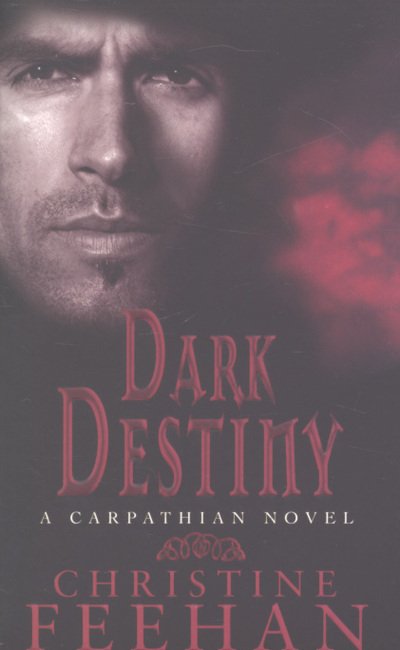 Cover for Christine Feehan · Dark Destiny: Number 13 in series - Dark Carpathian (Paperback Book) (2007)