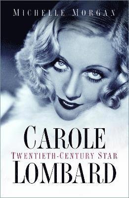 Cover for Michelle Morgan · Carole Lombard: Twentieth-Century Star (Pocketbok) [2 New edition] (2021)