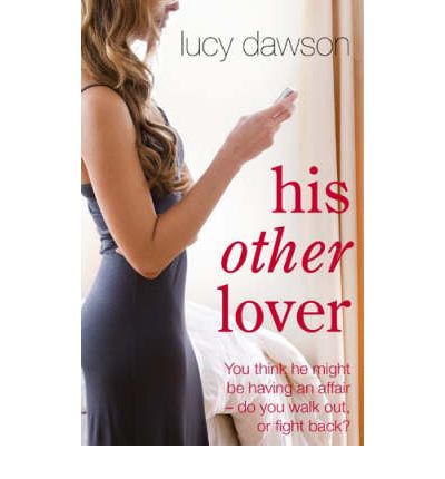 Cover for Lucy Dawson · His Other Lover (Paperback Book) [Paperback] (2008)