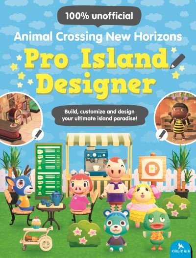 Cover for Claire Lister · Animal Crossing New Horizons Pro Island Designer: Build, customize and design your ultimate island paradise! (Paperback Book) (2021)