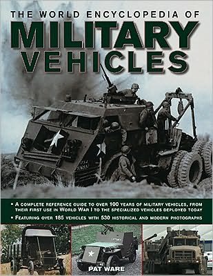 Cover for Pat Ware · World Encyclopedia of Military Vehicles (Innbunden bok) (2010)