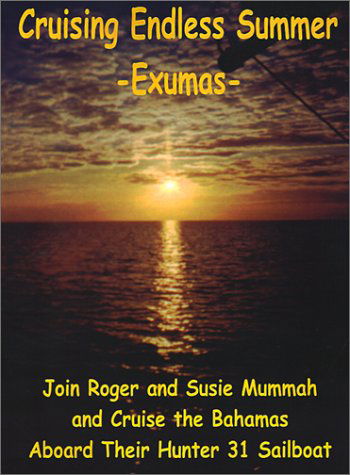 Cover for Susie Mummah · Cruising Endless Summer: -exumas- (Pocketbok) (2001)