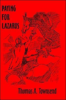Cover for Thomas A. Townsend · Paying for Lazarus (Paperback Book) (2002)