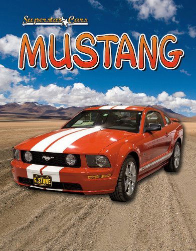 Cover for Lynn Peppas · Mustang (Superstar Cars) (Paperback Book) (2010)