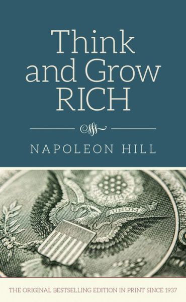 Cover for Napoleon Hill · Think and Grow Rich (Inbunden Bok) (2015)