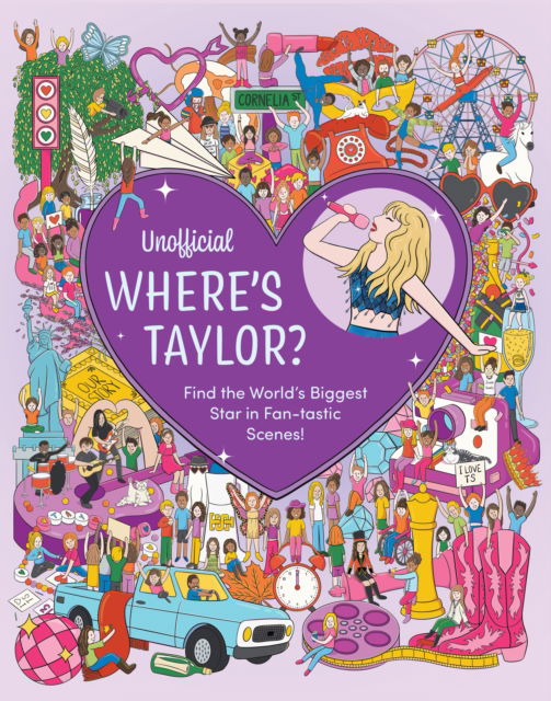 Cover for Editors of Chartwell Books · Unofficial Where's Taylor?: Find the World's Biggest Star in Fan-tastic Scenes! (Hardcover Book) (2025)