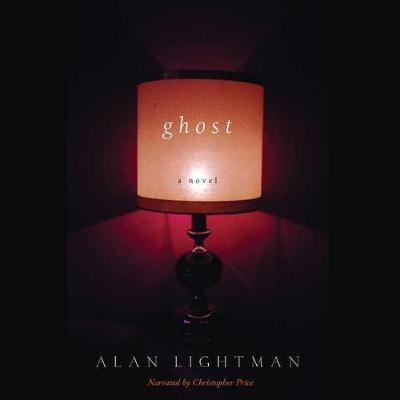 Cover for Alan Lightman · Ghost (CD) (2007)