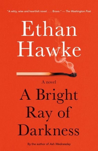 Cover for Ethan Hawke · Bright Ray of Darkness (Paperback Book) (2022)