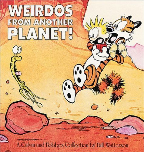 Cover for Bill Watterson · Weirdos from Another Planet! (Turtleback School &amp; Library Binding Edition) (Calvin &amp; Hobbes) (Gebundenes Buch) [Turtleback School &amp; Library Binding edition] (1990)