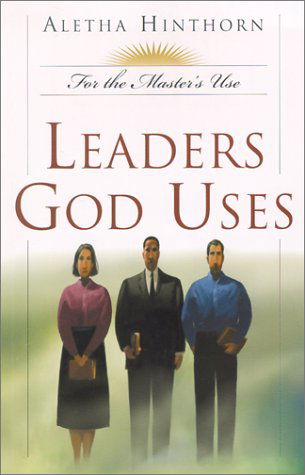 Cover for Aletha Hinthorn · Leaders God Uses (For the Master's Use) (Paperback Book) (2002)