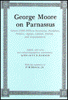 Cover for George Moore · George Moore On Parnassus: Letters (1900-1933 to Secretaries, Publishers, Printers, Agents, Literati, Friends, and Acquaintances) (Hardcover Book) (1988)