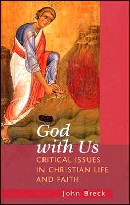 Cover for John Breck · God With Us: Critical Issues in Chr (Paperback Book) [New edition] (2003)