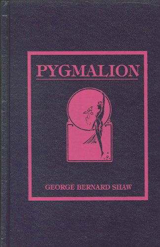 Cover for Bernard Shaw · Pygmalion (Hardcover Book) (1988)