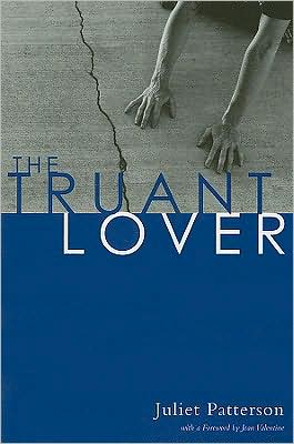 Cover for Juliet Patterson · The Truant Lover: Poems (Paperback Book) (2006)