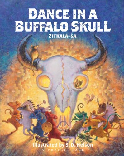 Cover for Zitkala-sa · Dance in a Buffalo Skull - Prairie Tales Series (Hardcover Book) (2007)