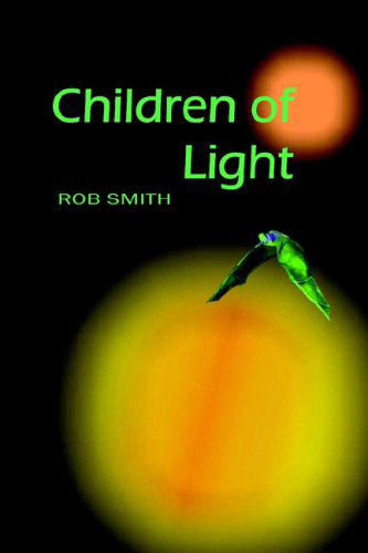 Cover for Rob Smith · Children of Light (Paperback Book) (2006)
