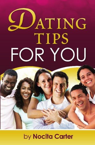 Cover for Nocita Carter · Dating Tips for You (Paperback Bog) (2010)