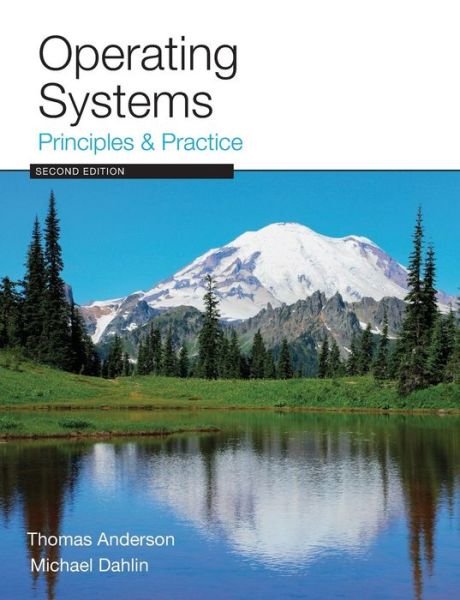 Cover for Thomas Anderson · Operating Systems: Principles and Practice (Paperback Book) [2nd edition] (2014)