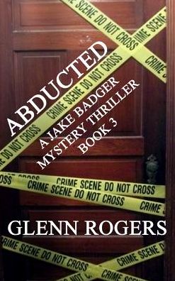Cover for Glenn Rogers · Abducted (Hardcover Book) (2015)