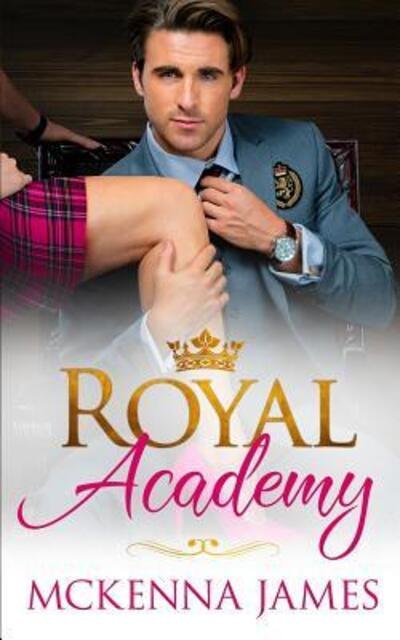 Cover for McKenna James · Royal Academy (Pocketbok) (2019)