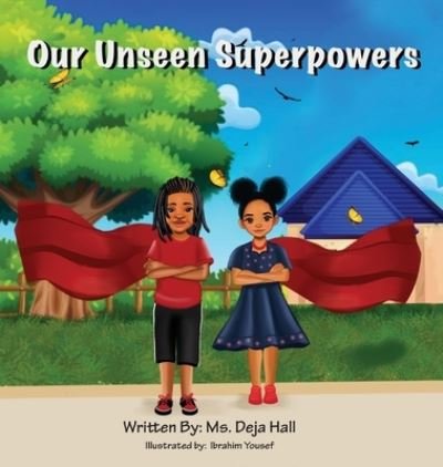 Cover for Deja Hall · Our Unseen Superpowers (Book) (2022)