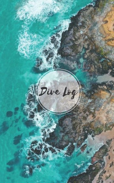 Cover for SaltyHairBooks · Dive Log (Paperback Book) (2019)