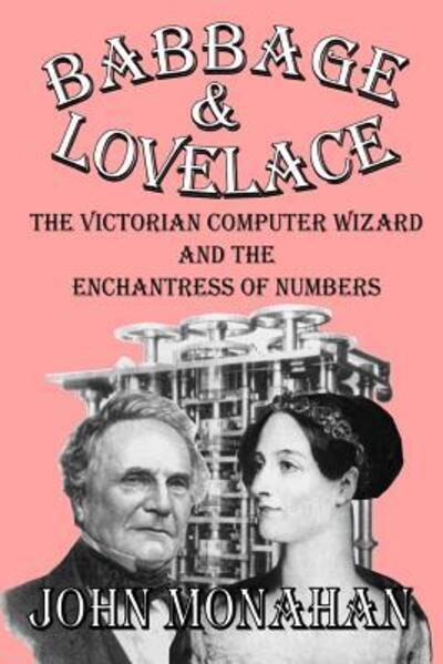 Cover for John Monahan · Babbage &amp; Lovelace (Paperback Book) (2019)