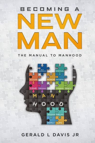 Cover for Gerald Davis · Becoming A New Man The Manual To Manhood (Paperback Book) (2019)