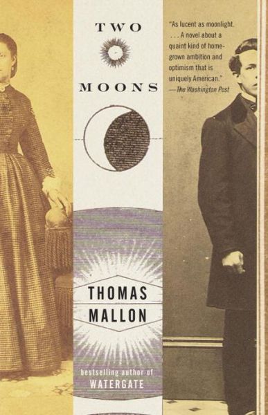 Cover for Thomas Mallon · Two Moons (Paperback Book) (2015)